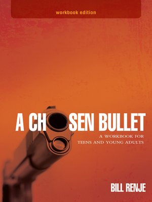 cover image of A Chosen Bullet Workbook
